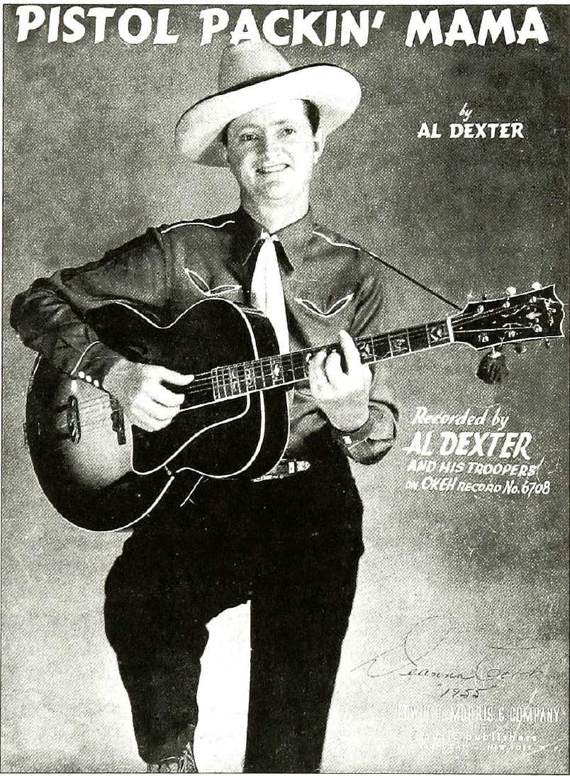 al dexter pistol packin' mama country hit song sheet music